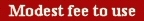 Modest Fee To Use